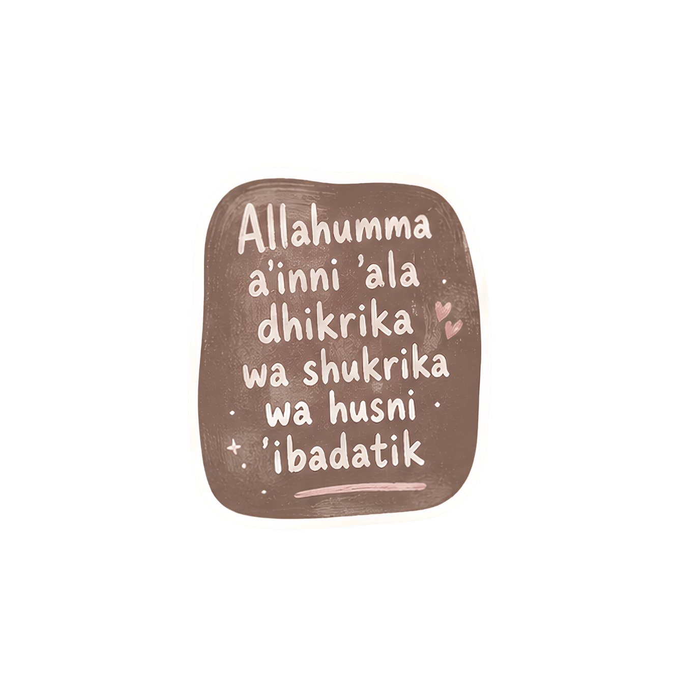 PRE-ORDER | Allahumma A'inni 'Ala Dhikrika wa Shukrika wa Husni 'Ibadatik