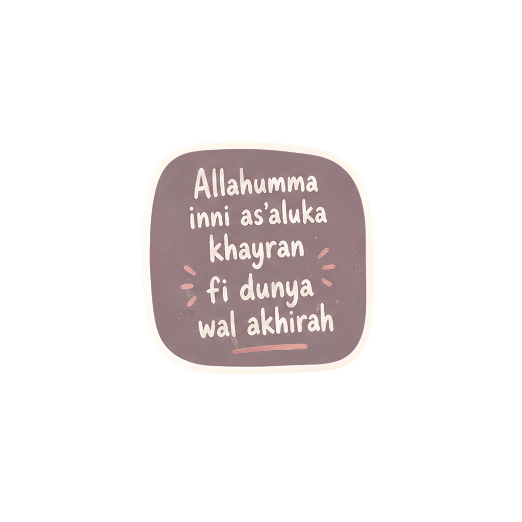 PRE-ORDER | Allahumma Inni As'aluka Khayran fi Dunya wal Akhirah