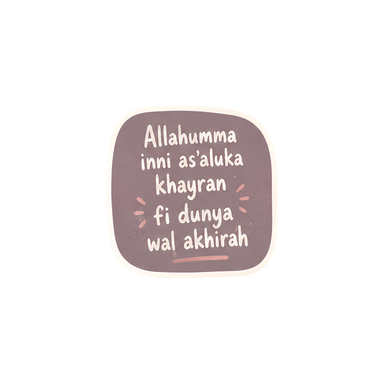 PRE-ORDER | Allahumma Inni As'aluka Khayran fi Dunya wal Akhirah