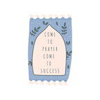 PRE-ORDER | Come to Prayer, Come to Success